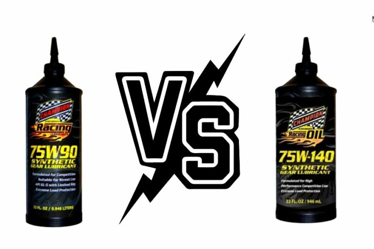 75w90 vs 75w140 Synthetic Gear Oil: Which One to Choose?
